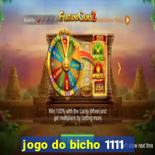 jogo do bicho 1111